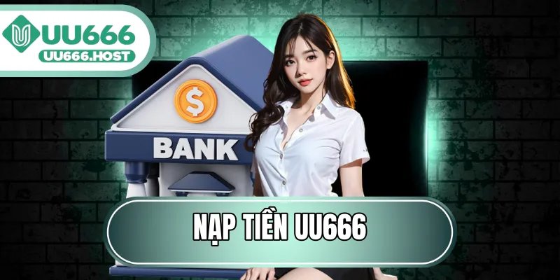 Nạp Tiền UU666