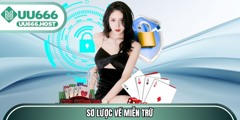 Sơ lược về miễn trừ