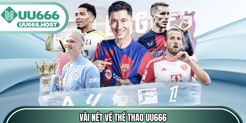 Vài nét về thể thao UU666